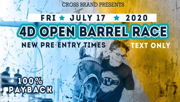 Crossbrand 4D Open Barrel Race - Ebarrelracing.com